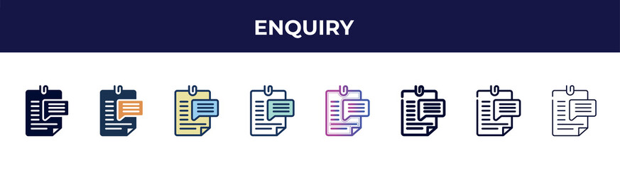 Poster - enquiry icon in 8 styles. line, filled, glyph, thin outline, colorful, stroke and gradient styles, enquiry vector sign. symbol, logo illustration. different style icons set.