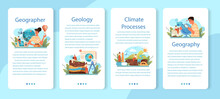Geographer Mobile Application Banner Set. Studying The Lands, Features