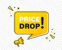 Price Drop Vector Abstract Banner With Speech Bubble And Megaphone In Yellow And Black Colors. Vector Illustration EPS 10