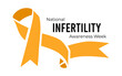 National Infertility Awareness Week. Vector illustration  with orange ribbon on white