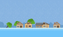 Flood Natural Disaster With House, Heavy Rain And Storm , Damage With Home, Clouds And Rain, Flooding Water In City, Flooded House.