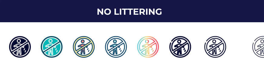 Poster - no littering icon in 8 styles. line, filled, glyph, thin outline, colorful, stroke and gradient styles, no littering vector sign. symbol, logo illustration. different style icons set.