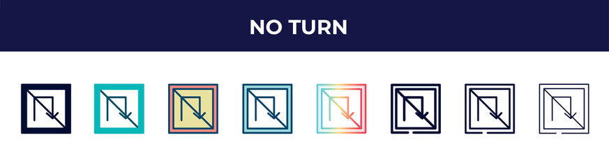 Poster - no turn icon in 8 styles. line, filled, glyph, thin outline, colorful, stroke and gradient styles, no turn vector sign. symbol, logo illustration. different style icons set.