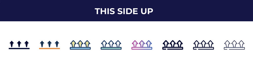 Poster - this side up icon in 8 styles. line, filled, glyph, thin outline, colorful, stroke and gradient styles, this side up vector sign. symbol, logo illustration. different style icons set.