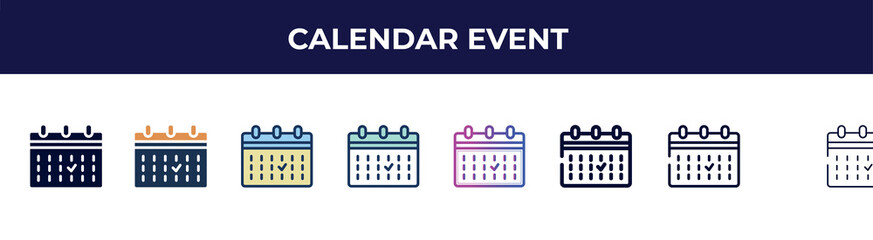 Poster - calendar event icon in 8 styles. line, filled, glyph, thin outline, colorful, stroke and gradient styles, calendar event vector sign. symbol, logo illustration. different style icons set.