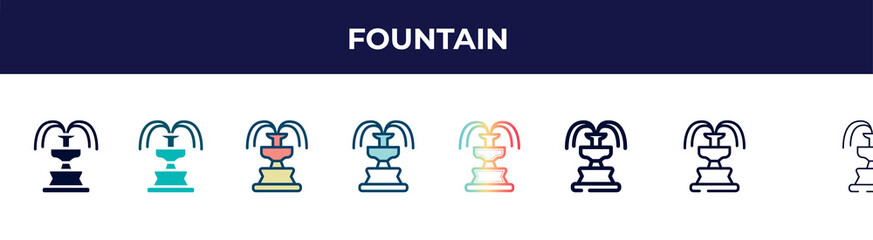 Poster - fountain icon in 8 styles. line, filled, glyph, thin outline, colorful, stroke and gradient styles, fountain vector sign. symbol, logo illustration. different style icons set.