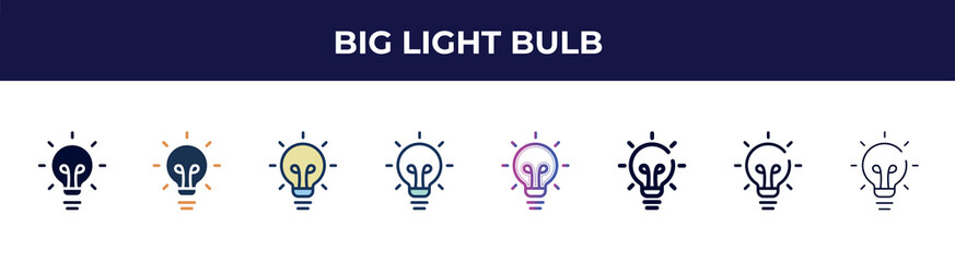 Wall Mural - big light bulb icon in 8 styles. line, filled, glyph, thin outline, colorful, stroke and gradient styles, big light bulb vector sign. symbol, logo illustration. different style icons set.