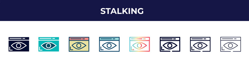 Poster - stalking icon in 8 styles. line, filled, glyph, thin outline, colorful, stroke and gradient styles, stalking vector sign. symbol, logo illustration. different style icons set.