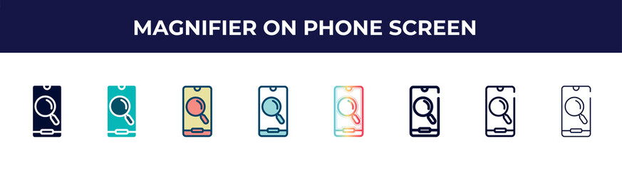Poster - magnifier on phone screen icon in 8 styles. line, filled, glyph, thin outline, colorful, stroke and gradient styles, magnifier on phone screen vector sign. symbol, logo illustration. different style