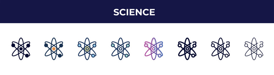 Poster - science icon in 8 styles. line, filled, glyph, thin outline, colorful, stroke and gradient styles, science vector sign. symbol, logo illustration. different style icons set.