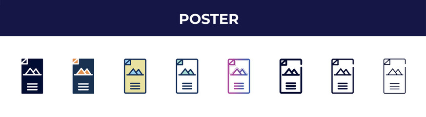Poster - poster icon in 8 styles. line, filled, glyph, thin outline, colorful, stroke and gradient styles, poster vector sign. symbol, logo illustration. different style icons set.
