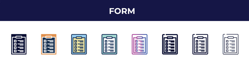 Poster - form icon in 8 styles. line, filled, glyph, thin outline, colorful, stroke and gradient styles, form vector sign. symbol, logo illustration. different style icons set.