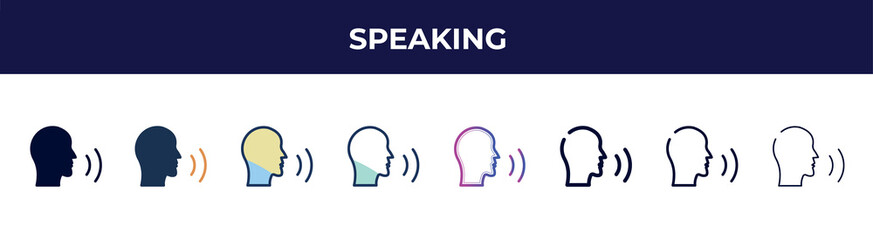Poster - speaking icon in 8 styles. line, filled, glyph, thin outline, colorful, stroke and gradient styles, speaking vector sign. symbol, logo illustration. different style icons set.
