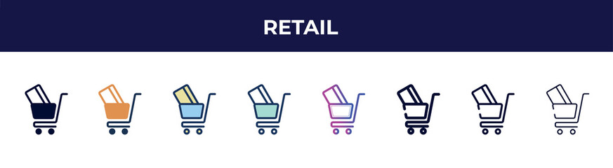 Poster - retail icon in 8 styles. line, filled, glyph, thin outline, colorful, stroke and gradient styles, retail vector sign. symbol, logo illustration. different style icons set.