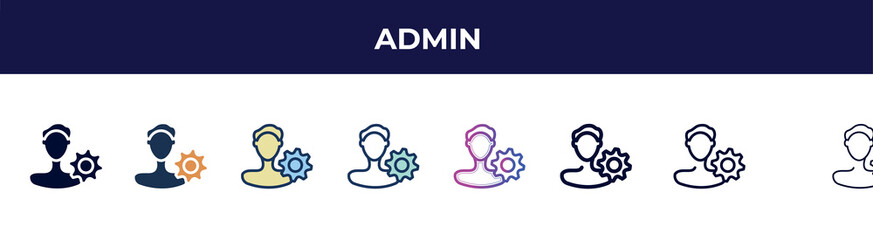 Poster - admin icon in 8 styles. line, filled, glyph, thin outline, colorful, stroke and gradient styles, admin vector sign. symbol, logo illustration. different style icons set.