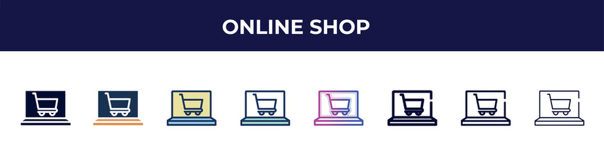 Poster - online shop icon in 8 styles. line, filled, glyph, thin outline, colorful, stroke and gradient styles, online shop vector sign. symbol, logo illustration. different style icons set.