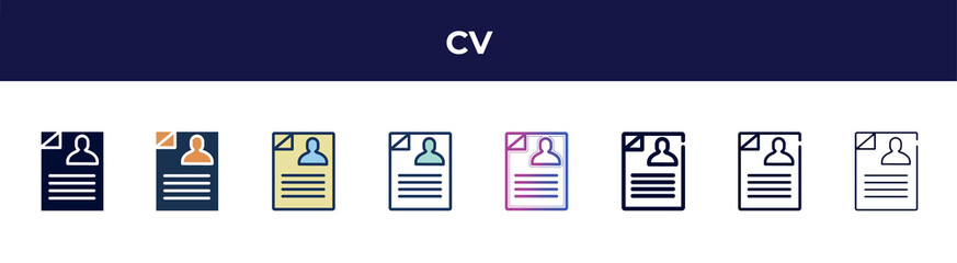 Poster - cv icon in 8 styles. line, filled, glyph, thin outline, colorful, stroke and gradient styles, cv vector sign. symbol, logo illustration. different style icons set.