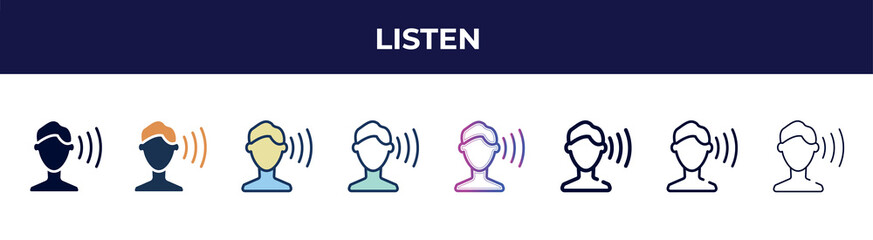 Poster - listen icon in 8 styles. line, filled, glyph, thin outline, colorful, stroke and gradient styles, listen vector sign. symbol, logo illustration. different style icons set.