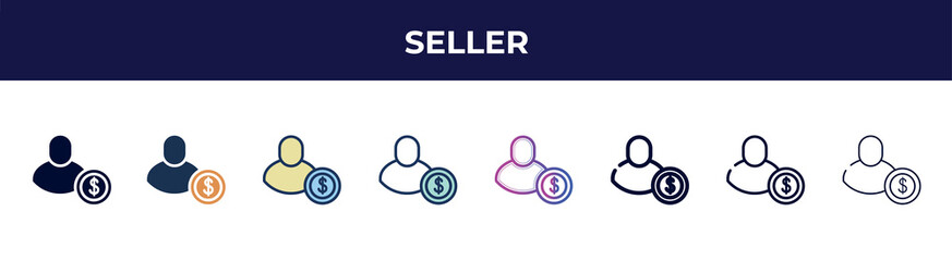 Poster - seller icon in 8 styles. line, filled, glyph, thin outline, colorful, stroke and gradient styles, seller vector sign. symbol, logo illustration. different style icons set.