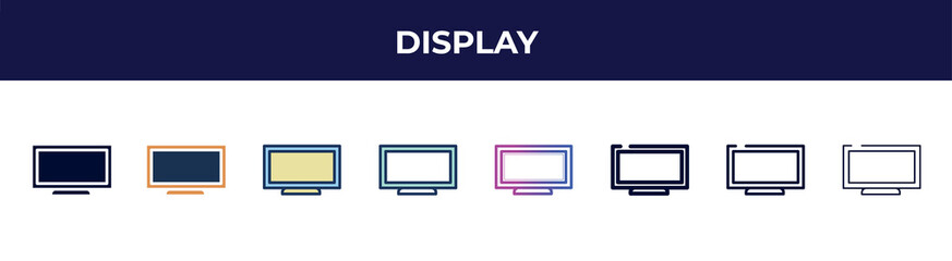 Poster - display icon in 8 styles. line, filled, glyph, thin outline, colorful, stroke and gradient styles, display vector sign. symbol, logo illustration. different style icons set.