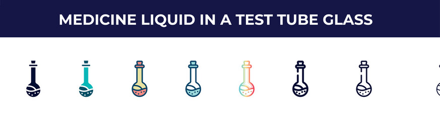 Poster - medicine liquid in a test tube glass icon in 8 styles. line, filled, glyph, thin outline, colorful, stroke and gradient styles, medicine liquid in a test tube glass vector sign. symbol, logo