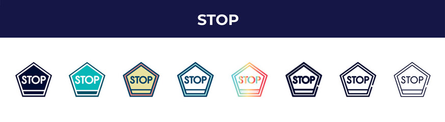 Aufkleber - stop icon in 8 styles. line, filled, glyph, thin outline, colorful, stroke and gradient styles, stop vector sign. symbol, logo illustration. different style icons set.