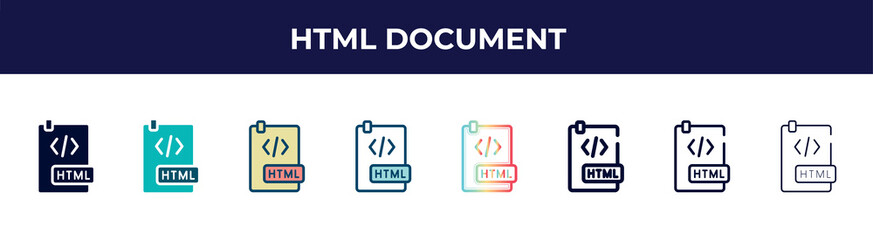 Poster - html document icon in 8 styles. line, filled, glyph, thin outline, colorful, stroke and gradient styles, html document vector sign. symbol, logo illustration. different style icons set.