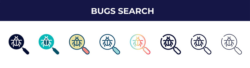 Poster - bugs search icon in 8 styles. line, filled, glyph, thin outline, colorful, stroke and gradient styles, bugs search vector sign. symbol, logo illustration. different style icons set.