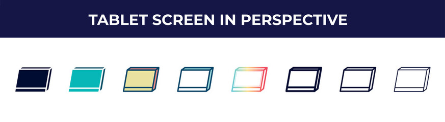 Poster - tablet screen in perspective icon in 8 styles. line, filled, glyph, thin outline, colorful, stroke and gradient styles, tablet screen in perspective vector sign. symbol, logo illustration. different