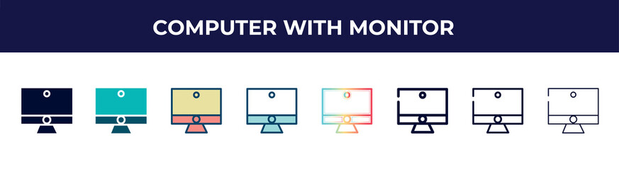 Aufkleber - computer with monitor icon in 8 styles. line, filled, glyph, thin outline, colorful, stroke and gradient styles, computer with monitor vector sign. symbol, logo illustration. different style icons