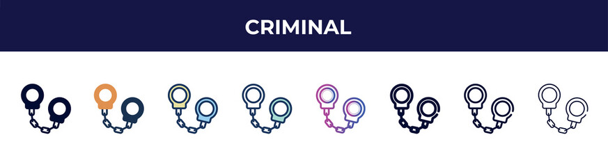 Poster - criminal icon in 8 styles. line, filled, glyph, thin outline, colorful, stroke and gradient styles, criminal vector sign. symbol, logo illustration. different style icons set.