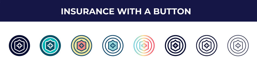 Poster - insurance with a button icon in 8 styles. line, filled, glyph, thin outline, colorful, stroke and gradient styles, insurance with a button vector sign. symbol, logo illustration. different style