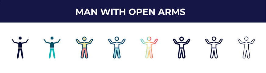Poster - man with open arms icon in 8 styles. line, filled, glyph, thin outline, colorful, stroke and gradient styles, man with open arms vector sign. symbol, logo illustration. different style icons set.
