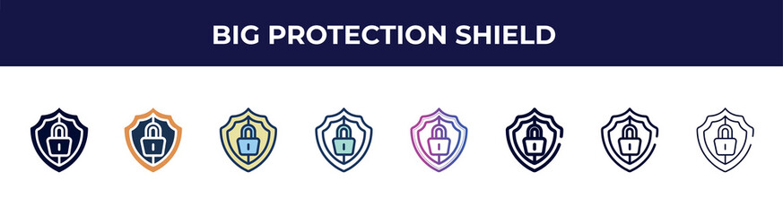 Poster - big protection shield icon in 8 styles. line, filled, glyph, thin outline, colorful, stroke and gradient styles, big protection shield vector sign. symbol, logo illustration. different style icons