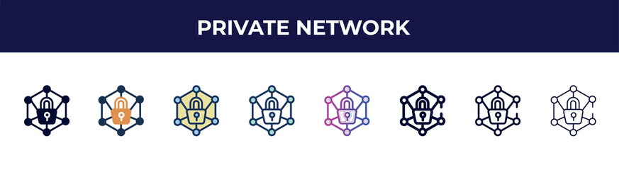 Poster - private network icon in 8 styles. line, filled, glyph, thin outline, colorful, stroke and gradient styles, private network vector sign. symbol, logo illustration. different style icons set.