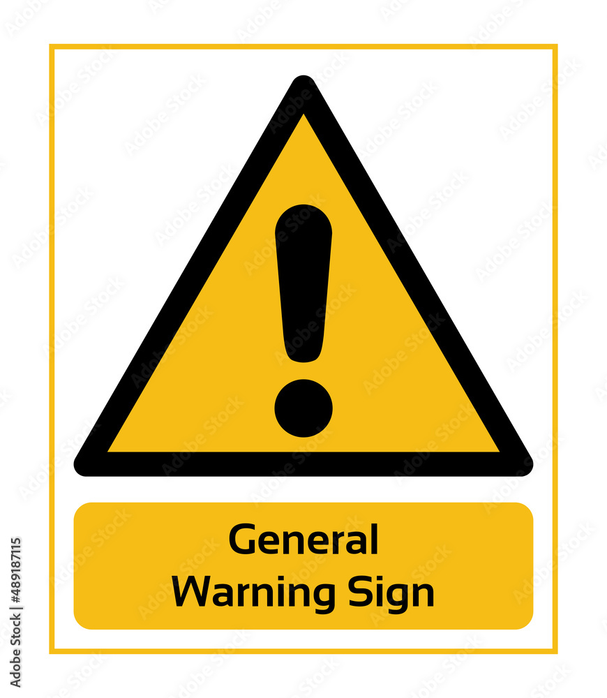 General Warning Sign. ISO 7010 Sign. Signs of Danger And Alerts ...
