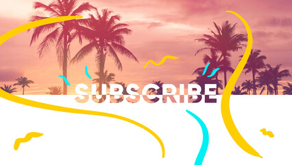 Subscribe Banner Summer Vibe