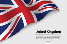 Wave Flag Of United Kingdom On White Background. Banner Or Ribbo