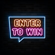 enter to win neon sign. neon symbol