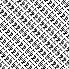 Leinwandbilder - NFT crypto text seamless pattern background banner vector design. Non Fungible Token template. Blockchain modern art. Monochrome black and white theme.