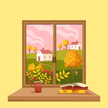 Fall Has Come.  Vector Wooden Window Overlooking The Rural Landscape.  Bright Autumn With Flaming Trees And Bushes, Fields, Hills And Houses.  Vector Illustration In Flat Style.