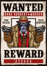 Wanted Poster With Gorilla Robber