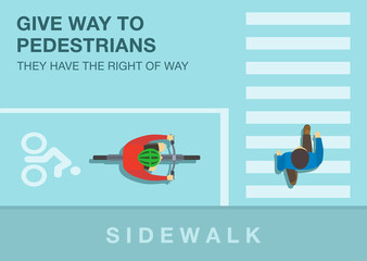 Safety bicycle driving and traffic regulation rules. Give way to pedestrians in a crosswalk, they have the right of way. Top view. Flat vector illustration template.