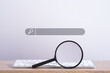 © Bordinthorn - magnifying glass with computer keyboard to Searching for information. Using Search Console with your website. Data Search Technology Search Engine Optimization. Online business search a job for work.