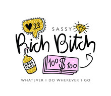 Cool Rich Bitch Slogan Text With Gold Glitter And Pink Drawings Design For Fashion Graphics And T Shirt Prints