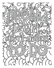 Motivational Quotes coloring page design. Motivational Quotes line art design. Adult coloring page.