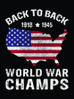 Back to back world war champ susa grunge flag patriotic t-shirt design
