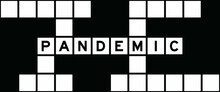 Alphabet Letter In Word Pandemic On Crossword Puzzle Background