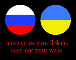 14 day of the war between Russia and Ukraine on a black background, the inscription in red.