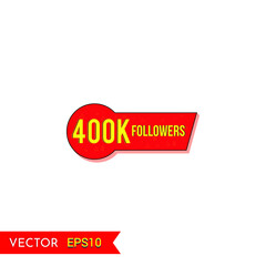 400K followers social media post background template. Creative celebration followers typography design badges.abstract promotion graphic elements vector illustration.
